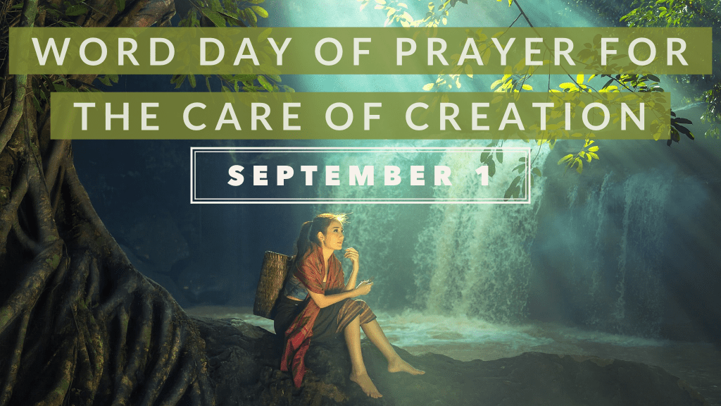 Day of Prayer for the Care of&nbsp;Creation