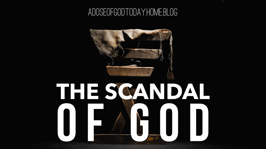 The Scandal of&nbsp;God