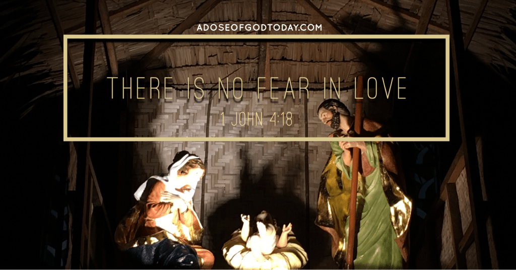 Remain in Love because there is No Fear in&nbsp;Love