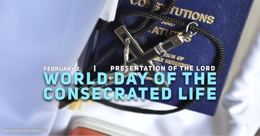 WORLD DAY OF THE CONSECRATED LIFE: REFLECTION OF A MILLENIAL PRIEST
