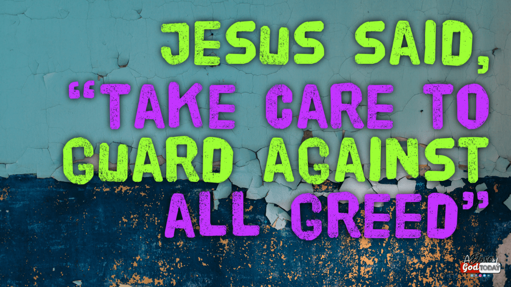 TO GUARD AGAINST ALL&nbsp;GREED